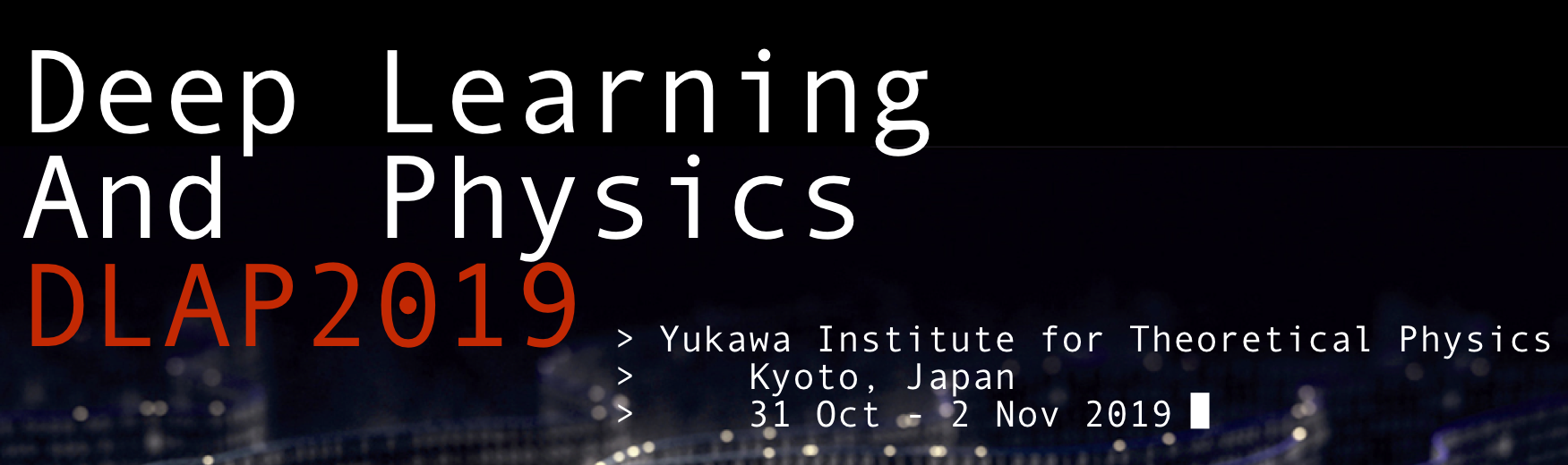 Deep Learning and physics 2019
